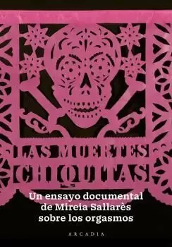 LAS MUERTES CHIQUITAS LAS MUERTES CHIQUITAS