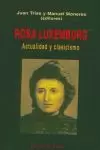 ROSA LUXEMBURG ROSA LUXEMBURG