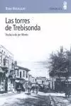 LAS TORRES DE TREBISONDA