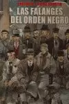 LAS FALANGES DEL ORDEN NEGRO LAS FALANGES DEL ORDEN NEGRO