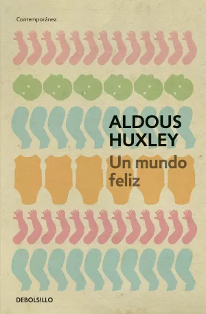 UN MUNDO FELIZ UN MUNDO FELIZ