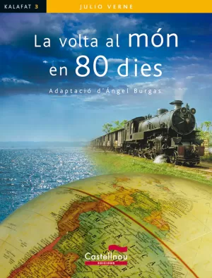 LA VOLTA AL MÓN EN 80 DIES LA VOLTA AL MÓN EN 80 DIES