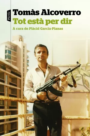 TOT ESTÀ PER DIR TOT ESTÀ PER DIR