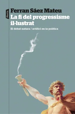LA FI DEL PROGRESSISME IL·LUSTRAT LA FI DEL PROGRESSISME IL·LUSTRAT