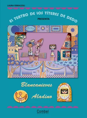 EL TEATRO DE LOS TÍTERES DE DEDO PRESENTA... BLANCANIEVES / ALADINO EL TEATRO DE LOS TÍTERES DE DEDO PRESENTA... BLANCANIEVES / ALADINO