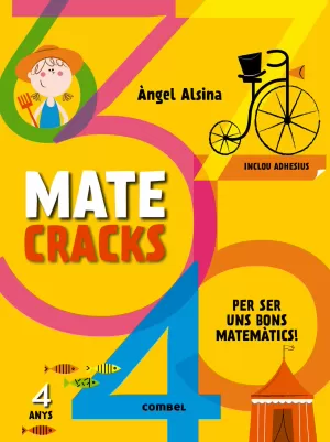 MATECRACKS. ACTIVITATS DE COMPETÈNCIA MATEMÀTICA: NOMBRES, GEOMETRIA, MESURA, LÒ MATECRACKS. ACTIVITATS DE COMPETÈNCIA MATEMÀTICA: NOMBRES, GEOMETRIA, MESURA, LÒ
