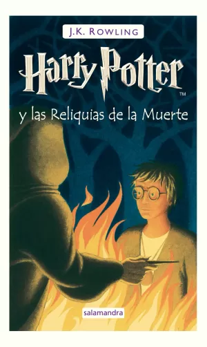 HARRY POTTER Y LAS RELIQUIAS DE LA MUERTE (HARRY POTTER 7) HARRY POTTER Y LAS RELIQUIAS DE LA MUERTE (HARRY POTTER 7)