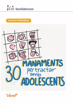 30 MANAMENTS PER TRACTAR AMB ADOLESCENTS 30 MANAMENTS PER TRACTAR AMB ADOLESCENTS