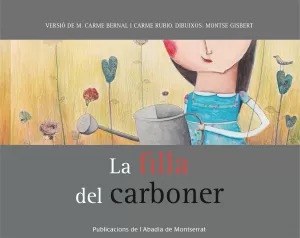 LA FILLA DEL CARBONER LA FILLA DEL CARBONER