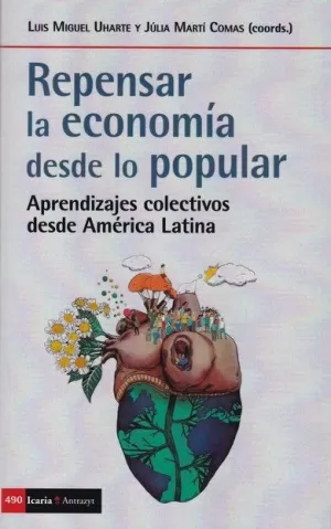 REPENSAR LA ECONOMIA DESDE LO POPULAR REPENSAR LA ECONOMIA DESDE LO POPULAR