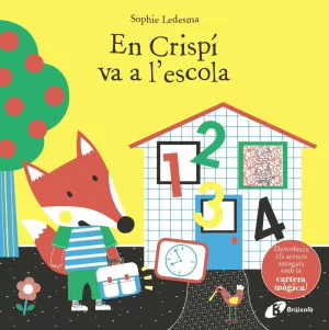 EN CRISPÍ VA A L'ESCOLA EN CRISPÍ VA A L'ESCOLA