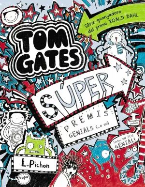 TOM GATES: SÚPER PREMIS GENIALS (...O NO) TOM GATES: SÚPER PREMIS GENIALS (...O NO)