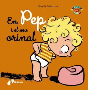 EN PEP I EL SEU ORINAL EN PEP I EL SEU ORINAL