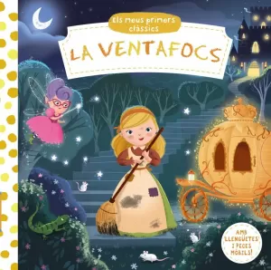 ELS MEUS PRIMERS CLÀSSICS. VENTAFOCS ELS MEUS PRIMERS CLÀSSICS. VENTAFOCS