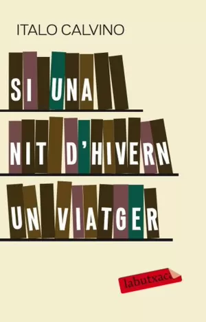 SI UNA NIT D'HIVERN UN VIATGER SI UNA NIT D'HIVERN UN VIATGER