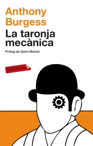 LA TARONJA MECANICA