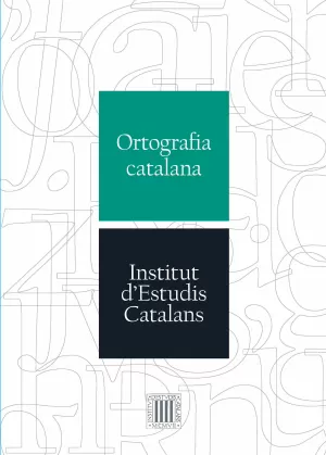 ORTOGRAFIA CATALANA ORTOGRAFIA CATALANA