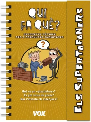 SUPERTAFANERS / QUI FA QUÈ? SUPERTAFANERS / QUI FA QUÈ?