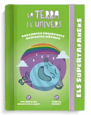 ELS SUPERTAFANERS. LA TERRA I L'UNIVERS