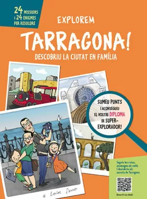 EXPLOREM TARRAGONA! EXPLOREM TARRAGONA!