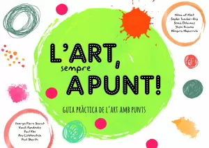 L'ART, SEMPRE A PUNT! L'ART, SEMPRE A PUNT!