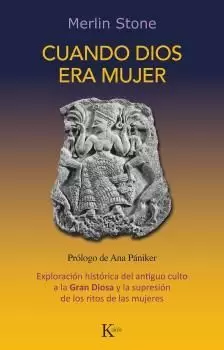 CUANDO DIOS ERA MUJER CUANDO DIOS ERA MUJER