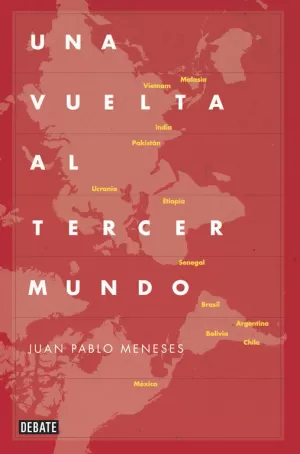 UNA VUELTA AL TERCER MUNDO UNA VUELTA AL TERCER MUNDO