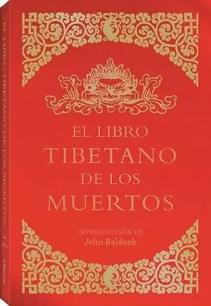 LIBRO TIBETANO DE LOS MUERTOS LIBRO TIBETANO DE LOS MUERTOS