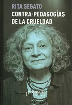 CONTRA PEDAGOGIAS DE LA CRUELDAD