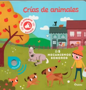 LIBRO DE SONIDOS. CRÍAS DE ANIMALES LIBRO DE SONIDOS. CRÍAS DE ANIMALES