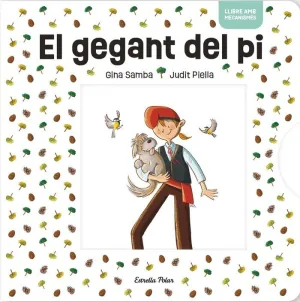 EL GEGANT DEL PI AMB MECANISMES