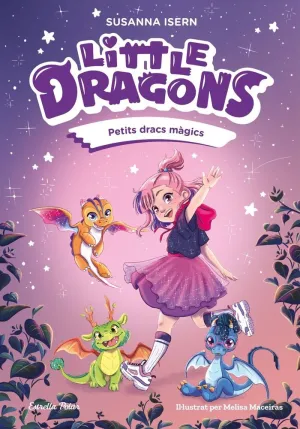 LITTLE DRAGONS 1. PETITS DRACS MAGICS