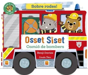 OSSET SISET. SOBRE RODES! CAMIO DE BOMBERS