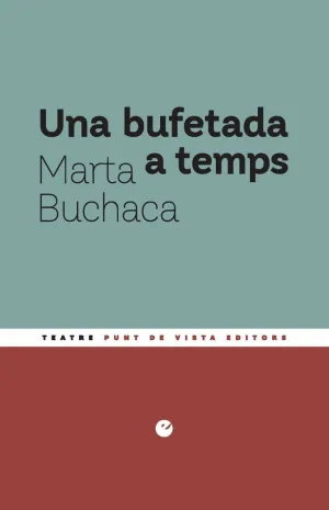 UNA BUFETADA A TEMPS