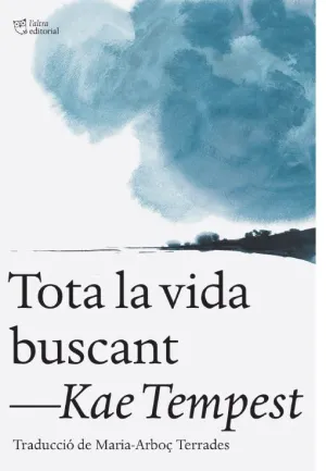 TOTA LA VIDA BUSCANT