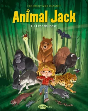 ANIMAL JACK 1. EL COR DEL BOSC