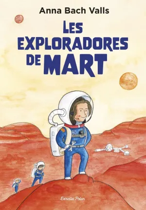 EXPLORADORES DE MART, LES