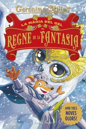 LA MÀGIA DEL GEL AL REGNE DE LA FANTASIA