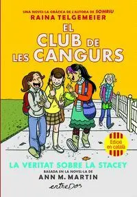 EL CLUB DE LES CANGURS (VOL. 2). LA VERITAT SOBRE LA STACEY