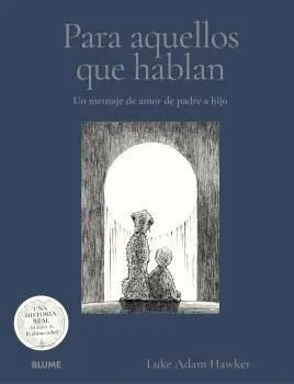 PARA AQUELLOS QUE HABLAN