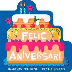 FELIÇ ANIVERSARI