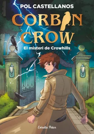 CORBIN CROW 1. EL MISTERI DE CROWHILLS