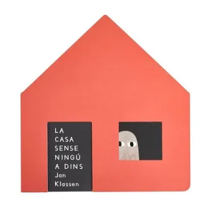 LA CASA SENSE NINGU A DINS