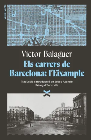 ELS CARRERS DE BARCELONA: L'EIXAMPLE