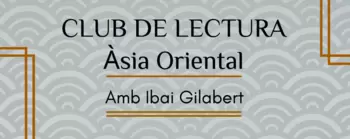 Club de lectura de l'Àsia Oriental Club de lectura de l'Àsia Oriental