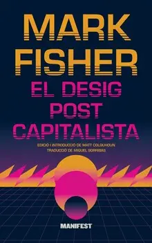 EL DESIG POSTCAPITALISTA EL DESIG POSTCAPITALISTA