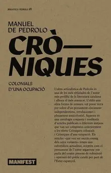 CRÒNIQUES COLONIALS D'UNA OCUPACIÓ